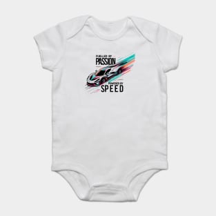 Fuelled by Passion Powered by Speed Baby Bodysuit